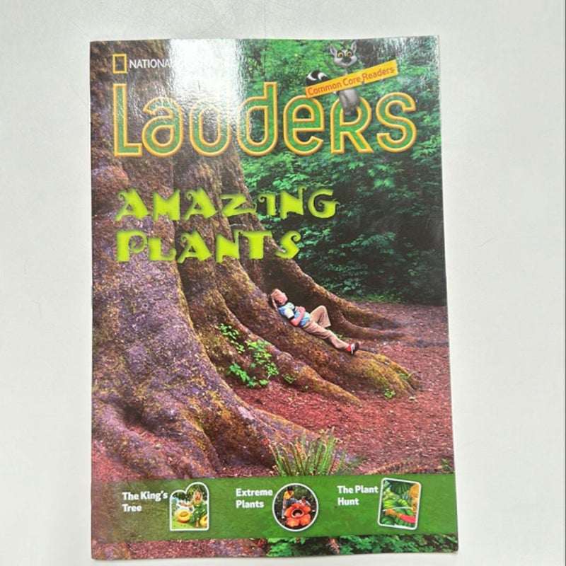 Ladders Reading/Language Arts 3: Amazing Plants (on-Level; Science)