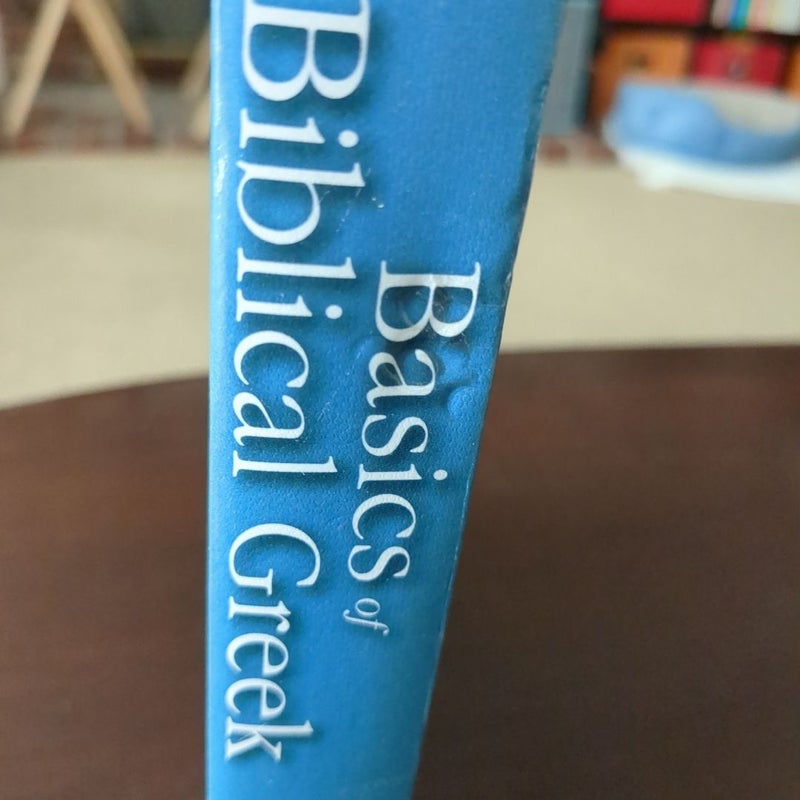 Basics of Biblical Greek Grammar 2nd Ed