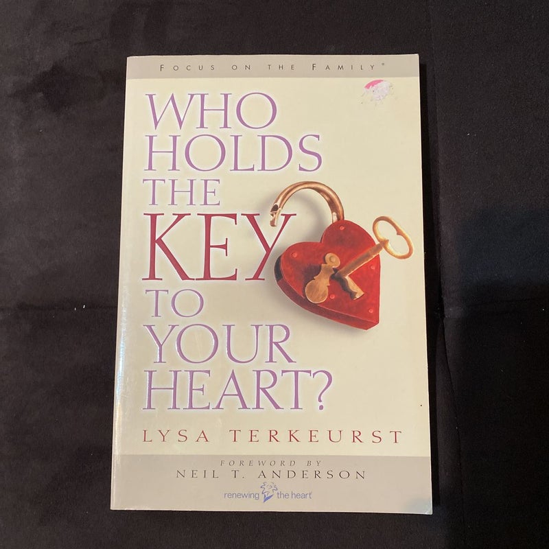 Who Holds the Key to Your Heart?