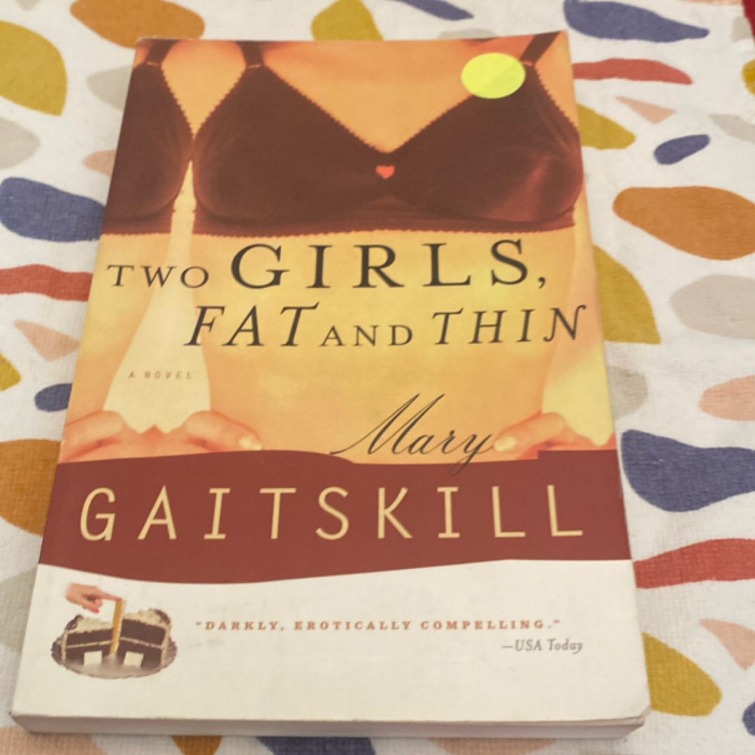 Two Girls, Fat and Thin