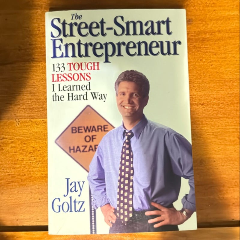 The Street-Smart Entrepreneur