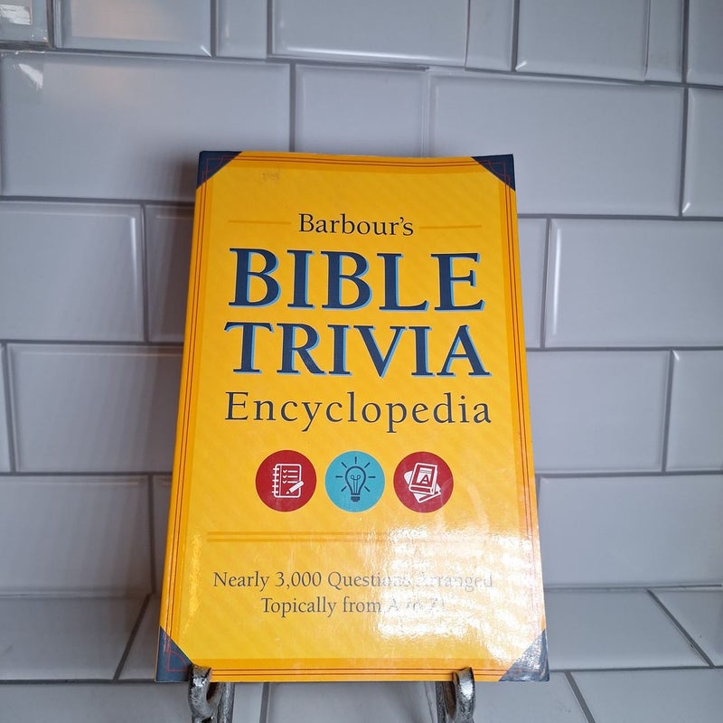 Barbour's Bible Trivia Encyclopedia