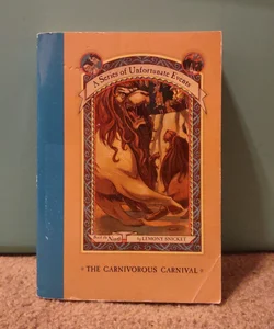 A Series of Unfortunate Events: #9 The Carnivorous Carnival