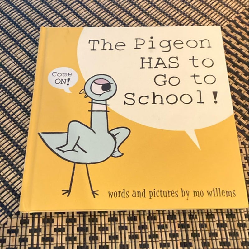 The Pigeon HAS to Go to School!