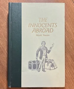 The Innocents Abroad, or, The New Pilgrims' Progress