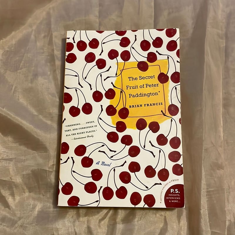 The Secret Fruit of Peter Paddington by Brian Francis
