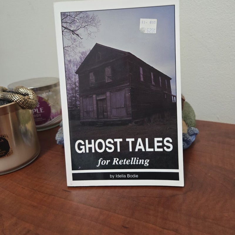 Ghost Tales for Retelling