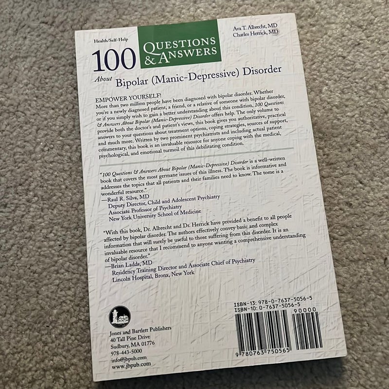 100 Questions and Answers about Bipolar (Manic-Depressive) Disorder