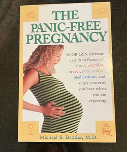 The Panic-Free Pregnancy