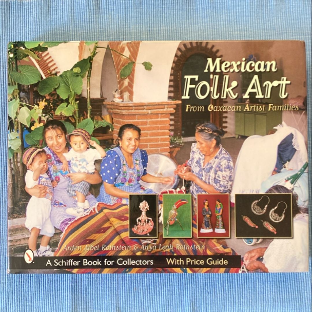 Mexican Folk Art by Arden Rothstein