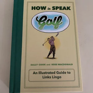 How to Speak Golf