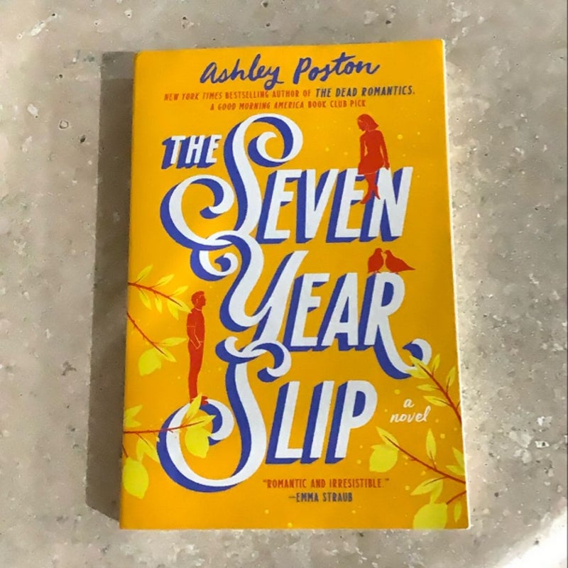 The Seven Year Slip