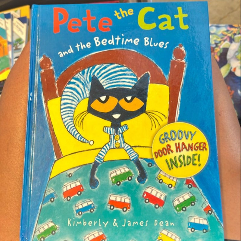 Pete the Cat and the Bedtime Blues