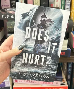 Does It Hurt? by HD Carlton