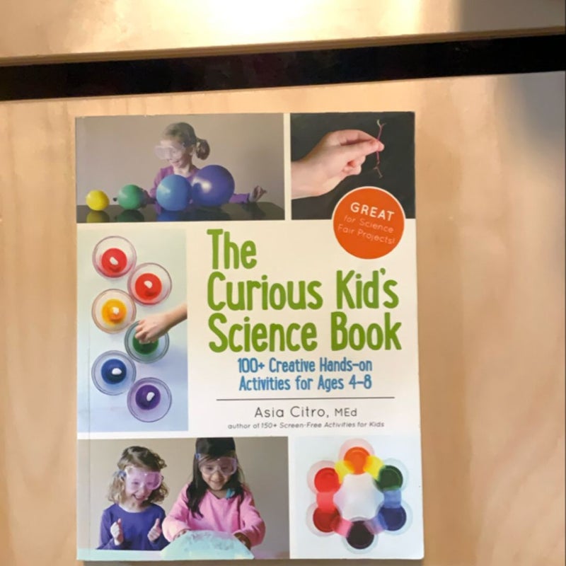 The Curious Kid's Science Book