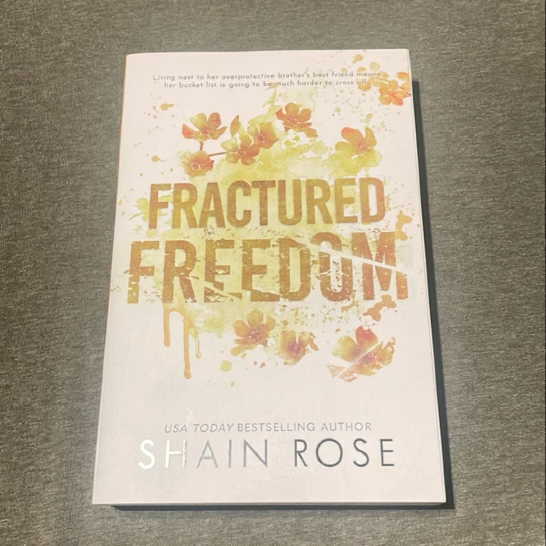 Fractured Freedom