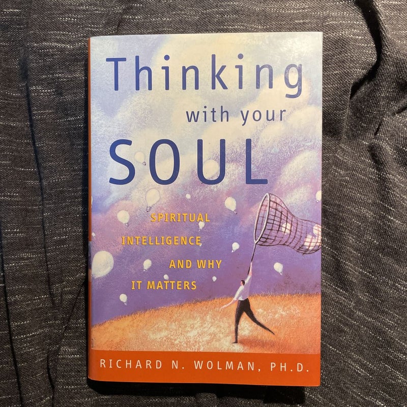 Thinking with Your Soul