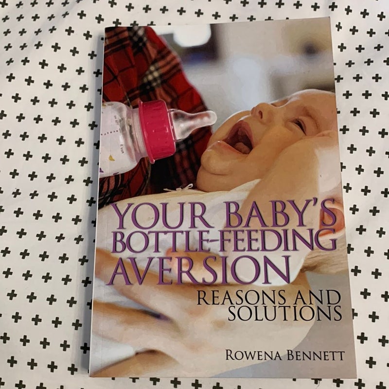 Your baby's store bottle feeding aversion