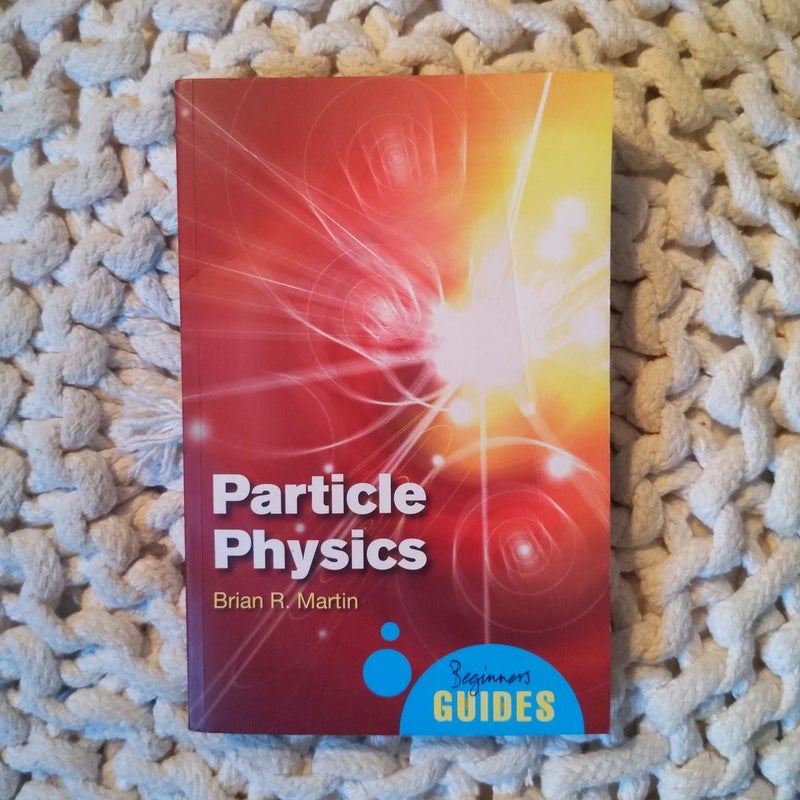 Particle Physics