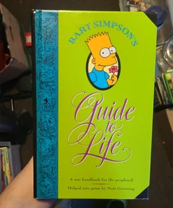 Bart Simpson's Guide to Life (1993 First Edition)