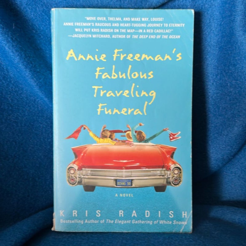 Annie Freeman's Fabulous Traveling Funeral
