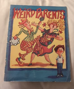 Weird Parents 