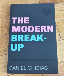 The Modern Break-Up