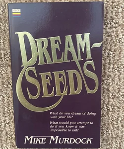 Dream Seeds