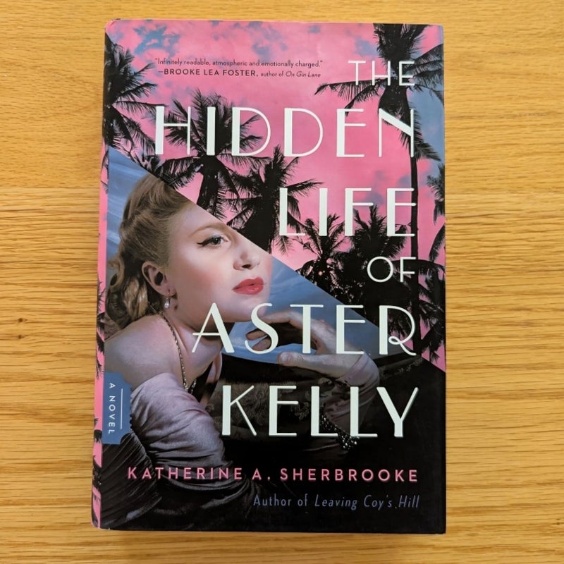 The Hidden Life of Aster Kelly