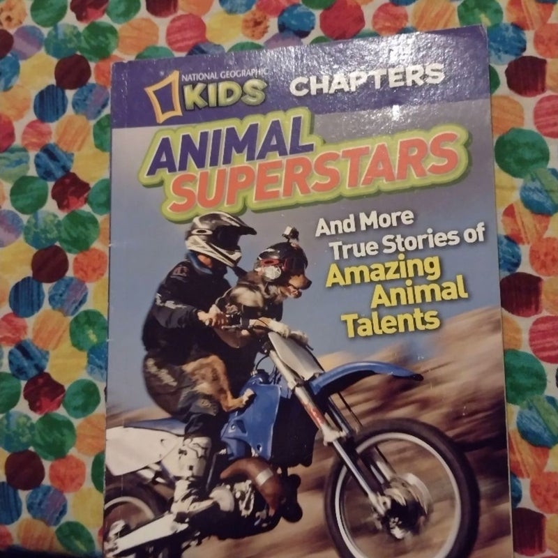 National Geographic Kids Chapters: Animal Superstars