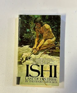 Ishi, the Last of His Tribe