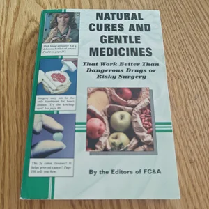 Natural Cures and Gentle Medicines