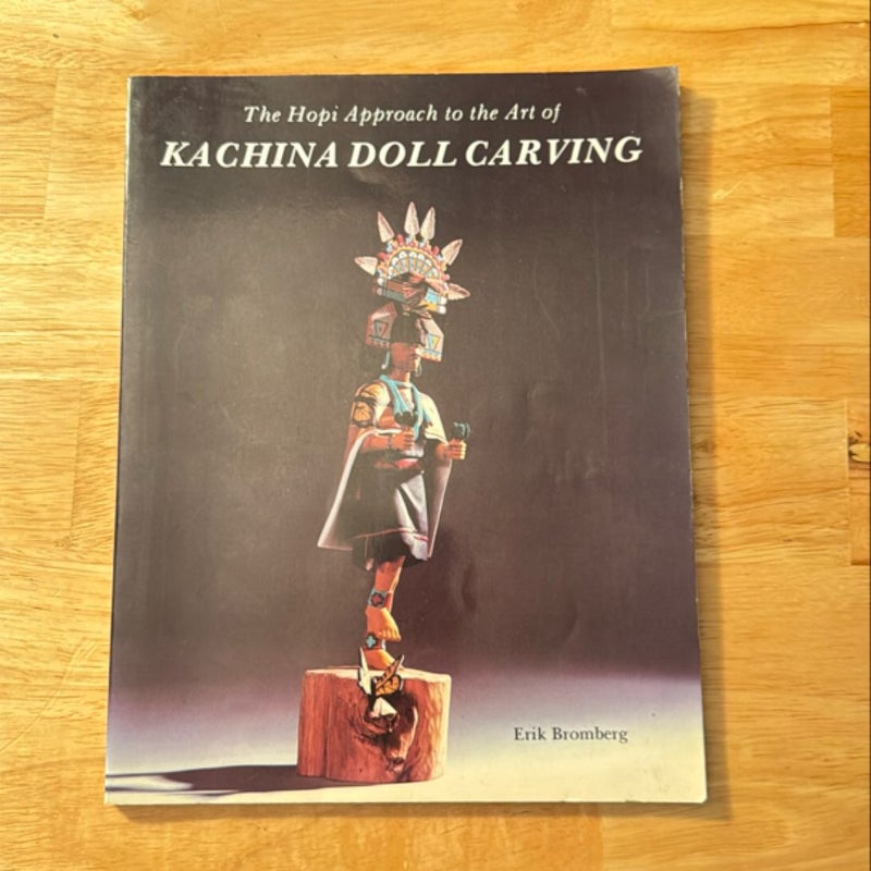 The Hopi Approach to the Art of Kachina Doll Carving