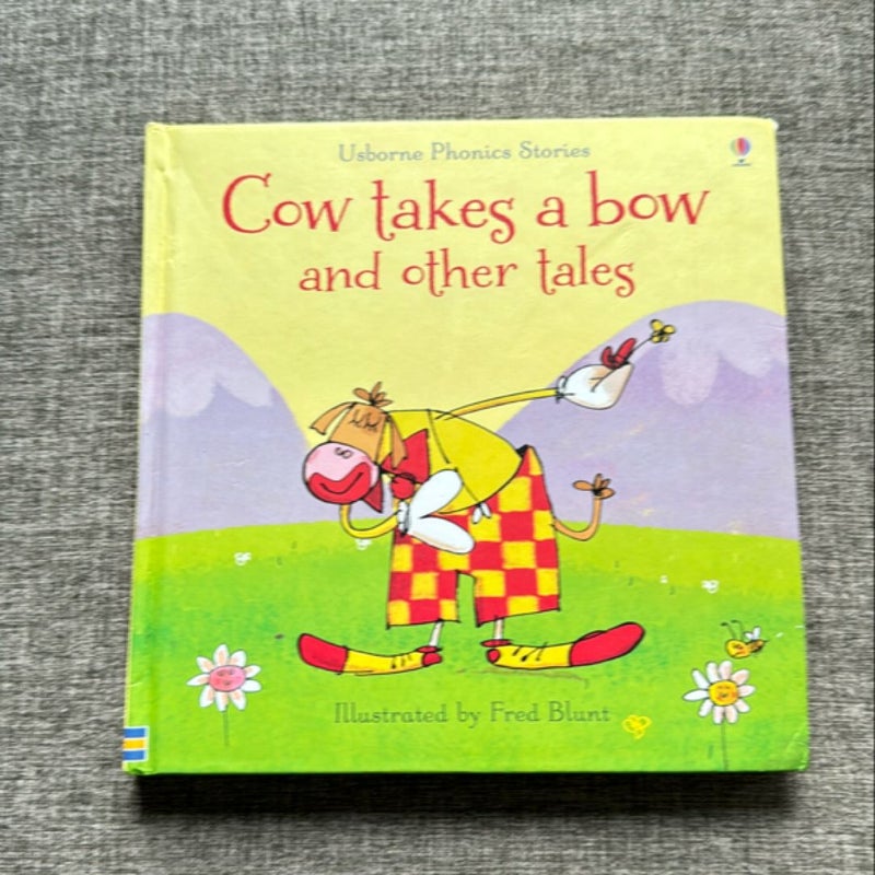 Cow Takes a Bow and Other Tales