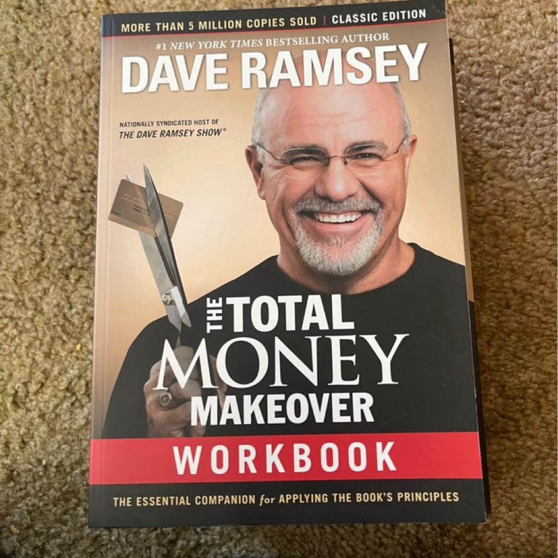 The Total Money Makeover Workbook: Classic Edition