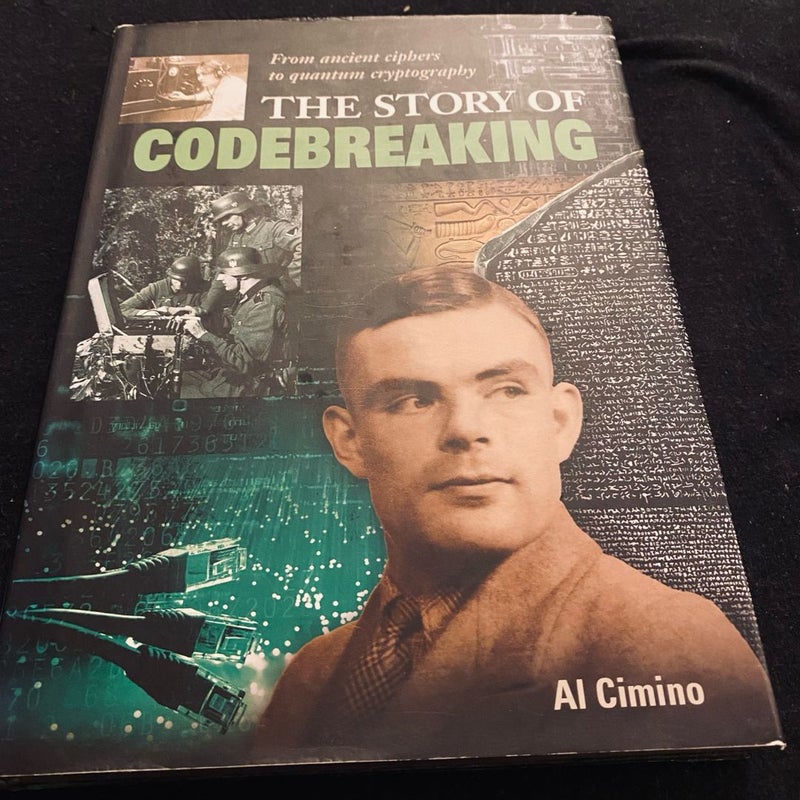 The Story of Codebreaking
