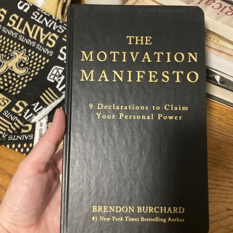 The Motivation Manifesto