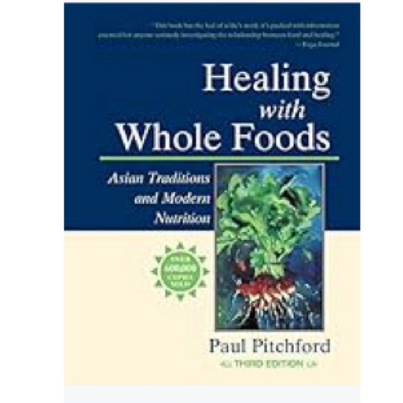 Healing with Whole Foods