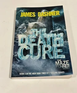 The Death Cure (Maze Runner, Book Three)