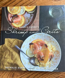 Nathalie Dupree's Shrimp and Grits, Revised