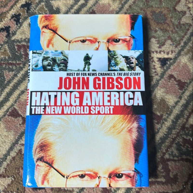 Hating America