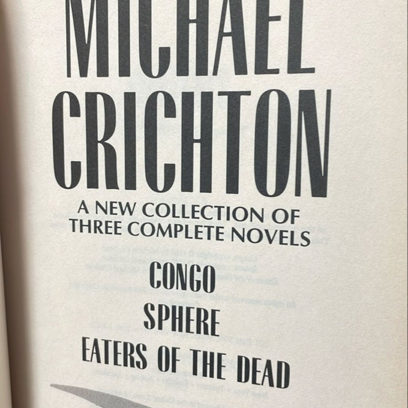 Michael Crichton: A New Collection of Three Complete Novels