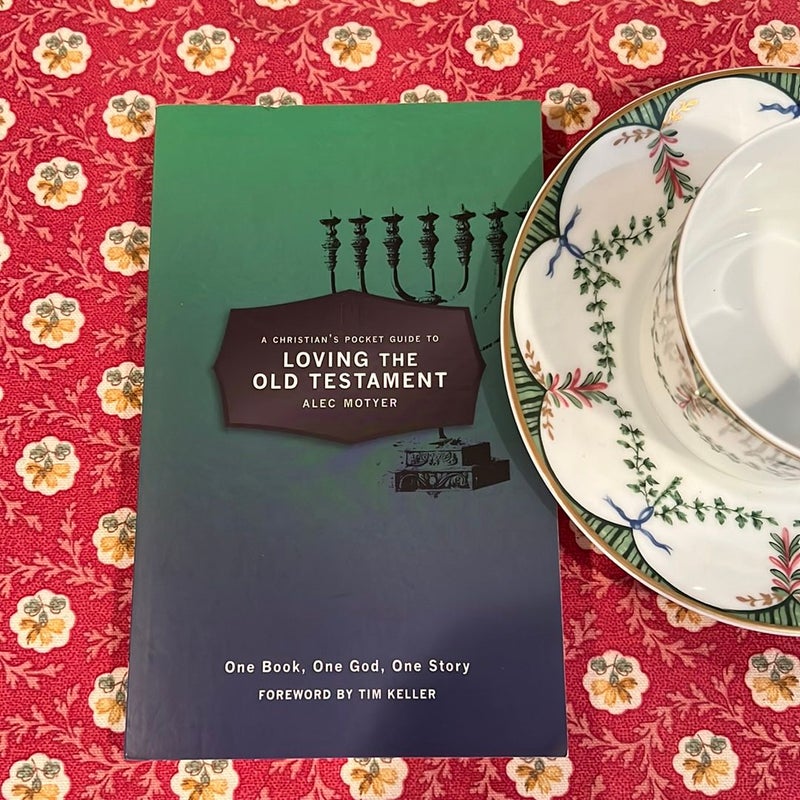 A Christian's Pocket Guide to Loving the Old Testament