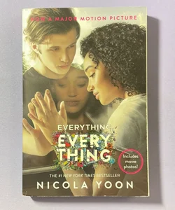 Everything, Everything Movie Tie-In Edition