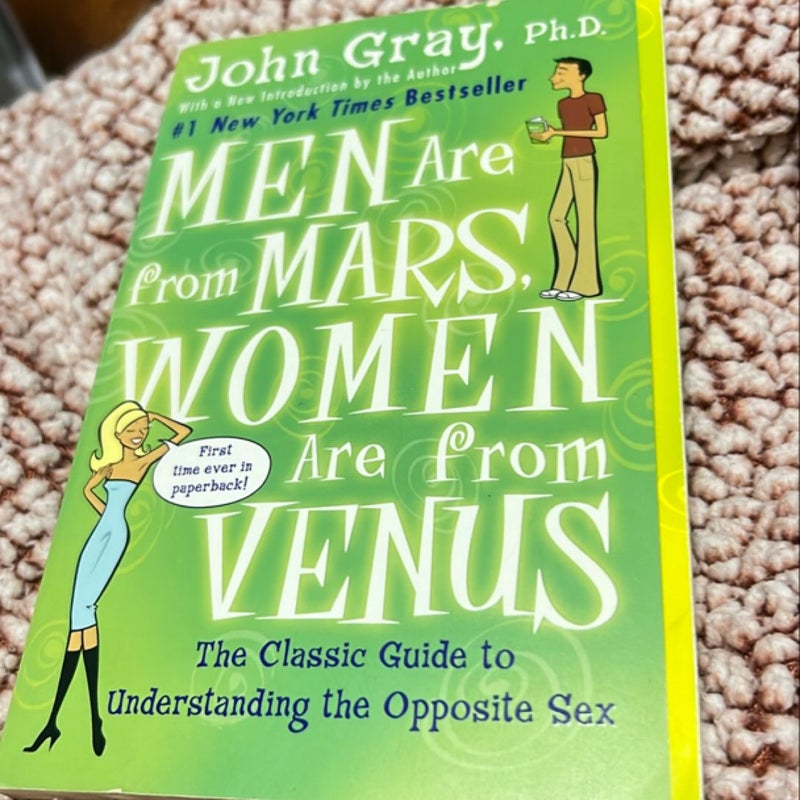 Men are from Mars Women are from Venus 