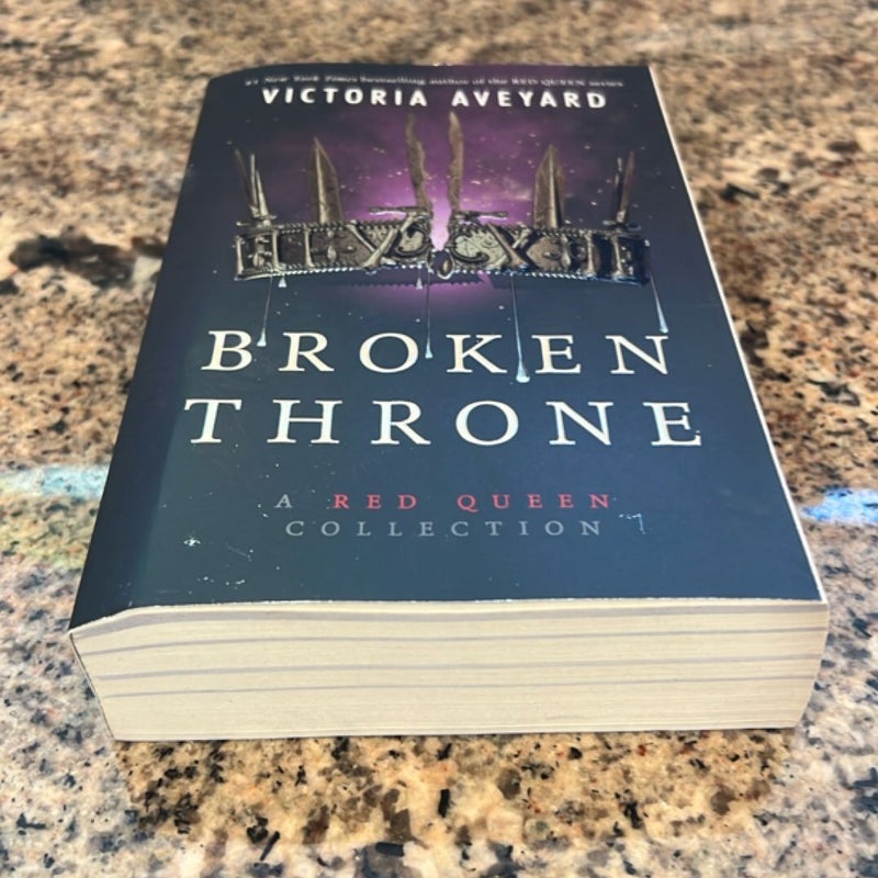 Broken Throne: a Red Queen Collection