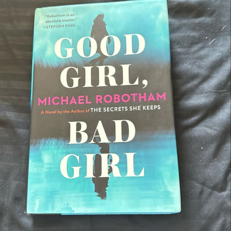 Good Girl, Bad Girl