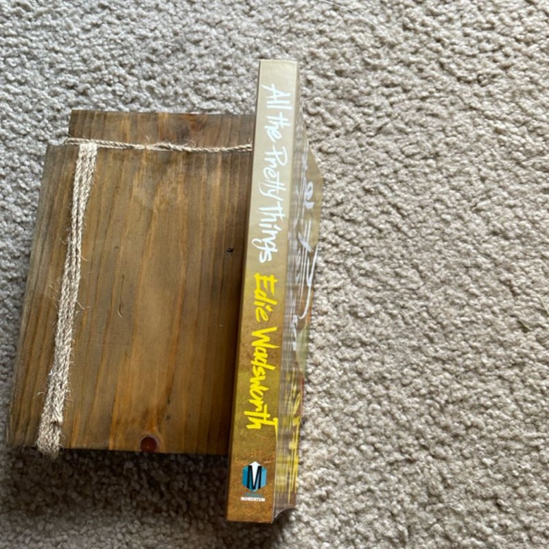 All the Pretty Things