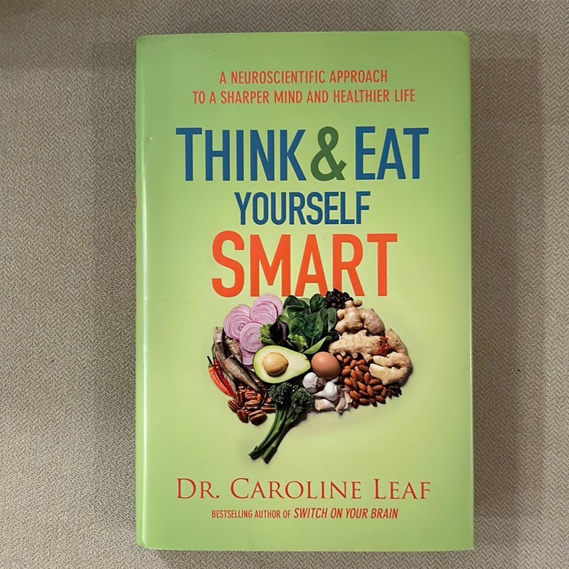 Think and Eat Yourself Smart