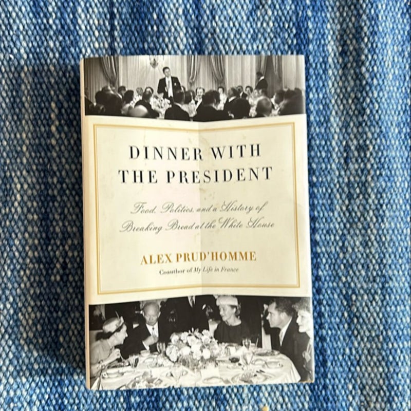 Dinner with the President